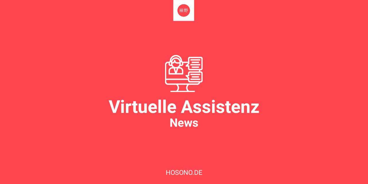 Neuer Service: Virtuelle Assistenz