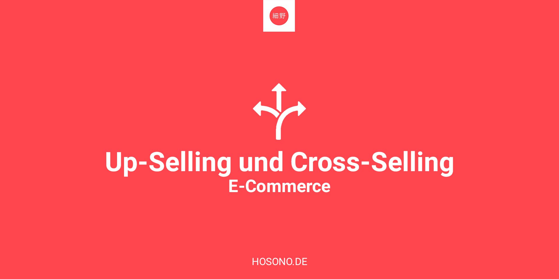 Up-Selling und Cross-Selling