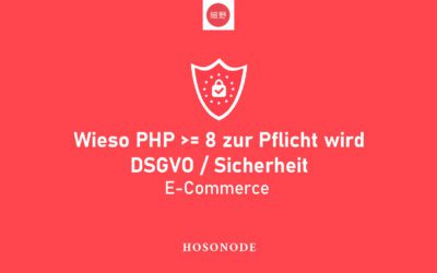 Wieso PHP >= 8 zur Pflicht wird – DSGVO / Sicherheit